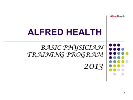 BASIC PHYSICIAN TRAINING PROGRAM 2013