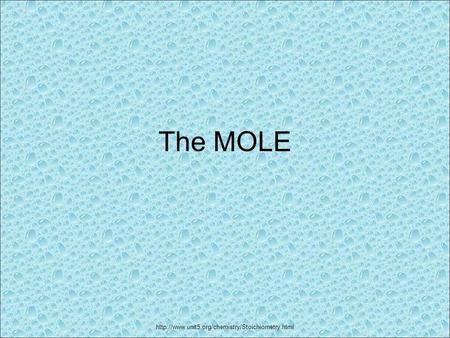 The MOLE