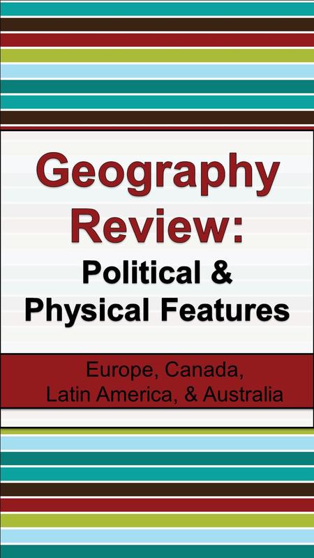 Europe, Canada, Latin America, & Australia. EUROPE SS6G8 The student will locate selected features of Europe. a. Locate on a world and regional political-