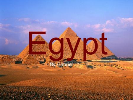 Egypt By Gabriel. The Flag of Egypt The Flag of Egypt was developed from the times of the Muhammad Ali Dinasty, which was the dynasty controlling Sudan.