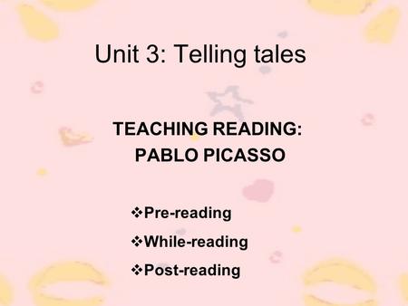 TEACHING READING: PABLO PICASSO