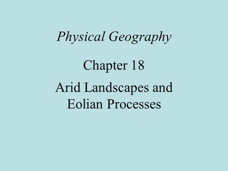 Physical Geography Chapter 18