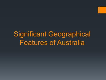 Significant Geographical Features of Australia. Review Game! – Question 1 Who discovered Newfoundland in 1947?