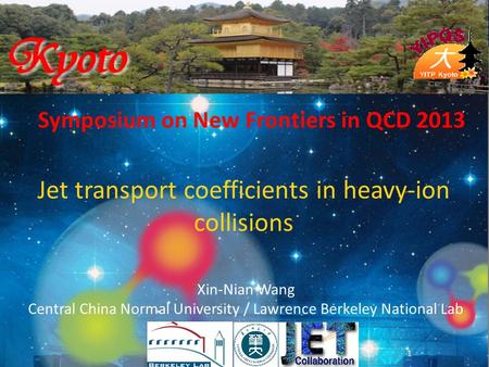 1 Xin-Nian Wang Central China Normal University / Lawrence Berkeley National Lab Jet transport coefficients in heavy-ion collisions Symposium on New Frontiers.
