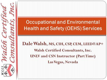 Occupational and Environmental Health and Safety (OEHS) Services