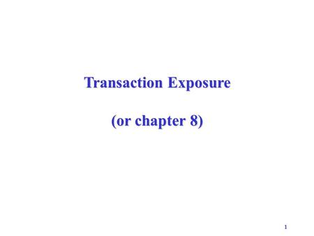 Transaction exposure