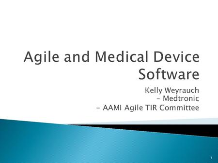 Agile and Medical Device Software