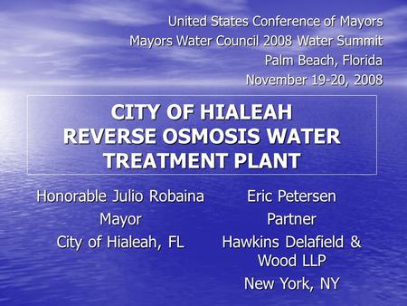 CITY OF HIALEAH REVERSE OSMOSIS WATER TREATMENT PLANT