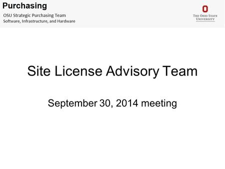 Site License Advisory Team September 30, 2014 meeting.