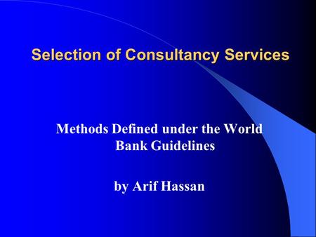 Selection of Consultancy Services