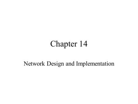 Network Design and Implementation