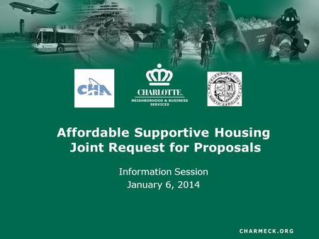 Affordable Supportive Housing Joint Request for Proposals Information Session January 6, 2014.