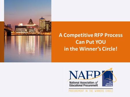 A Competitive RFP Process Can Put YOU in the Winner’s Circle!