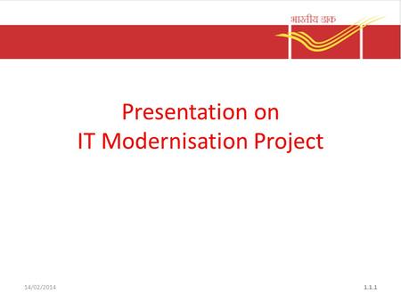 Presentation on IT Modernisation Project