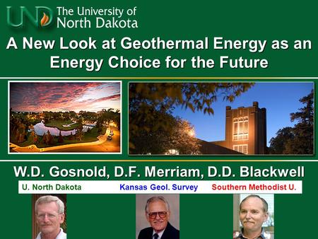 A New Look at Geothermal Energy as an Energy Choice for the Future