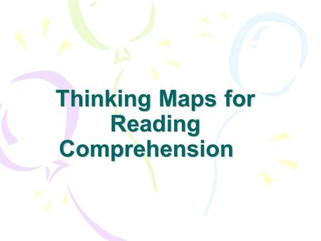 Thinking Maps for Reading Comprehension