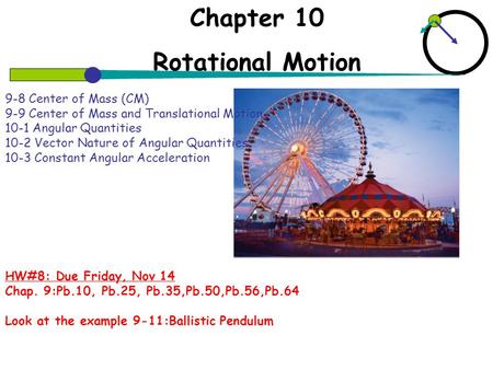 Chapter 10 Rotational Motion