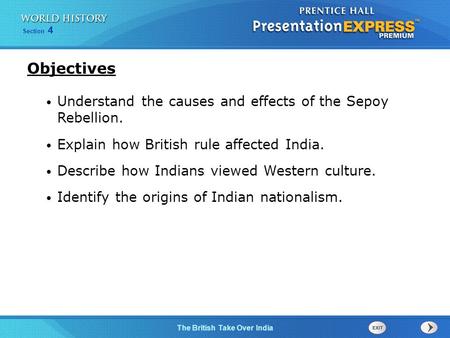 Objectives Understand the causes and effects of the Sepoy Rebellion.
