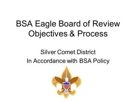 BSA Eagle Board of Review Objectives & Process