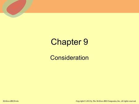 Chapter 9 Consideration Chapter 9: Consideration.