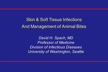 Skin & Soft Tissue Infections