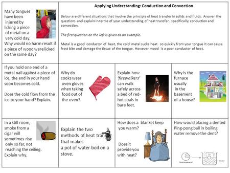 Applying Understanding: Conduction and Convection