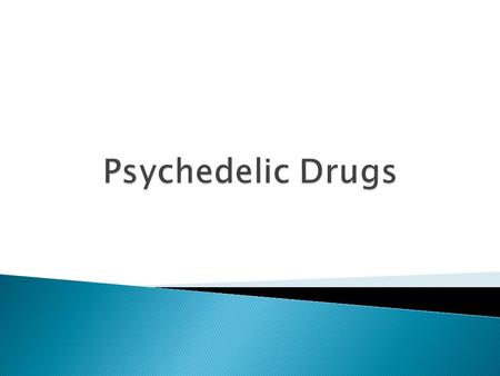 Stimulants depressants narcotics hallucinogens steroids and cannabis