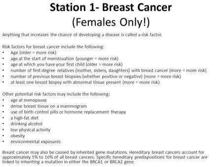 Station 1- Breast Cancer (Females Only!)