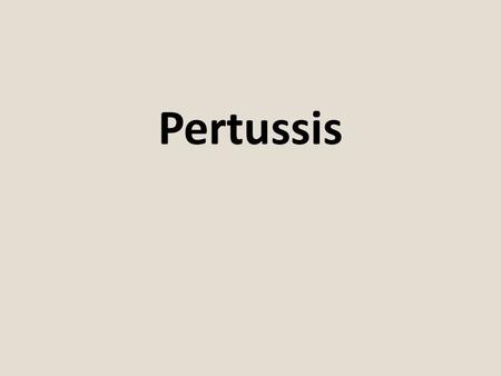 Pertussis. Highly contagious respiratory infection Classic pertussis, the whooping cough syndrome, usually is caused by B. Pertussis a gram-negative pleomorphic.
