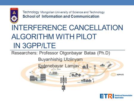 Interference Cancellation Algorithm with Pilot in 3GPP/LTE