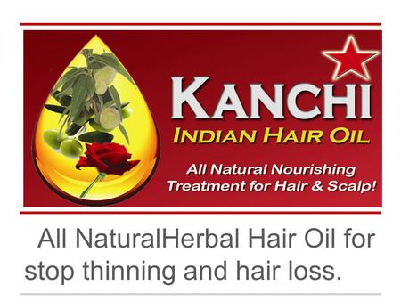 L All NaturalHerbal Hair Oil for stop thinning and hair loss.