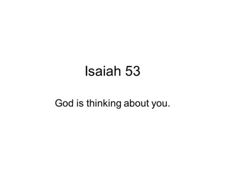 God is thinking about you.