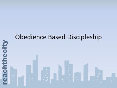 Obedience Based Discipleship