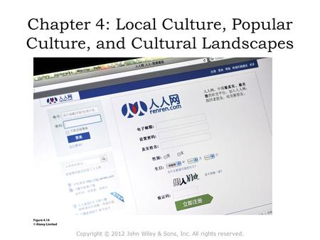 Chapter 4: Local Culture, Popular Culture, and Cultural Landscapes