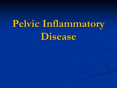 Pelvic Inflammatory Disease. Does LEEP increase the risk of PTB before 37 weeks? Compared women with history of LEEP to Compared women with history of.