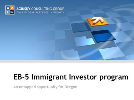 EB-5 Immigrant Investor program An untapped opportunity for Oregon.