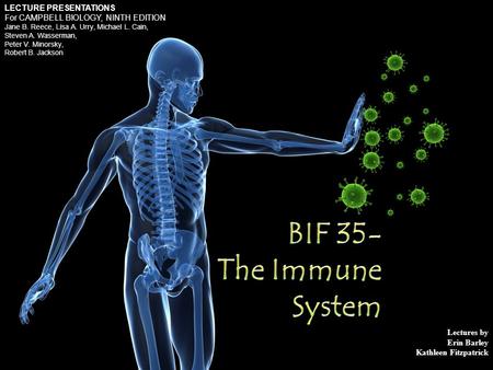 BIF 35- The Immune System.