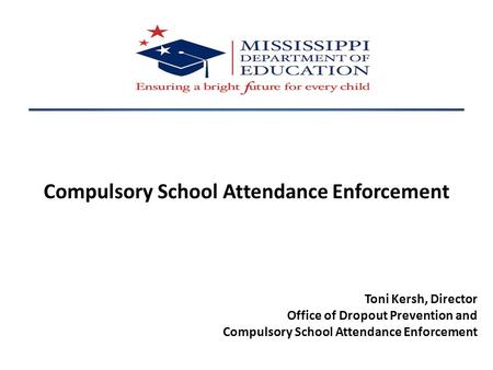 Compulsory School Attendance Enforcement