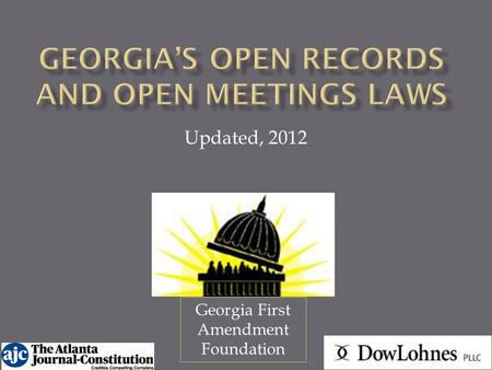 Georgia First Amendment Foundation Updated, 2012.