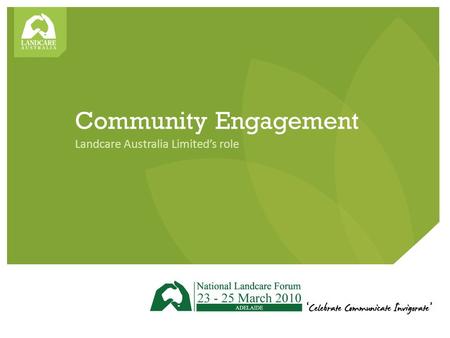 Community Engagement Landcare Australia Limited’s role.