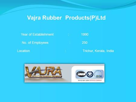 Vajra Rubber Products(P)Ltd
