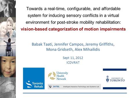 Towards a real-time, configurable, and affordable system for inducing sensory conflicts in a virtual environment for post-stroke mobility rehabilitation: