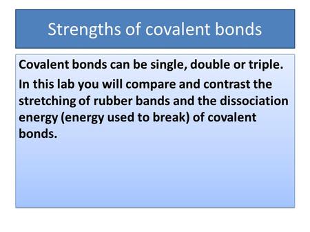 Strengths of covalent bonds