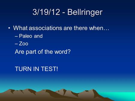 3/19/12 - Bellringer What associations are there when…