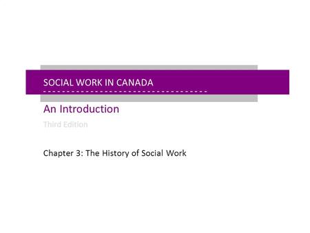 - - - - - - - - - - - - - - - - - - - - - - - - - - - - - - - - - - - - - - - - - - - - - - - - - - - - - Chapter 3: The History of Social Work Social.