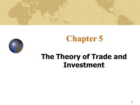 The Theory of Trade and Investment
