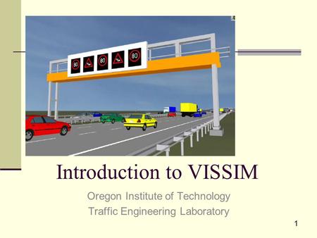 Introduction to VISSIM