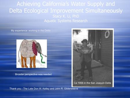 . Achieving California’s Water Supply and Delta Ecological Improvement Simultaneously. Achieving California’s Water Supply and Delta Ecological Improvement.