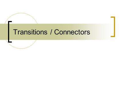 Transitions / Connectors. eg1471/jc/dec2008 Types of Sentences Sentence Simple SentenceComplex Sentence 2 or > independent clauses Compound Sentence 1.