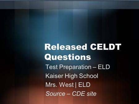 Released CELDT Questions